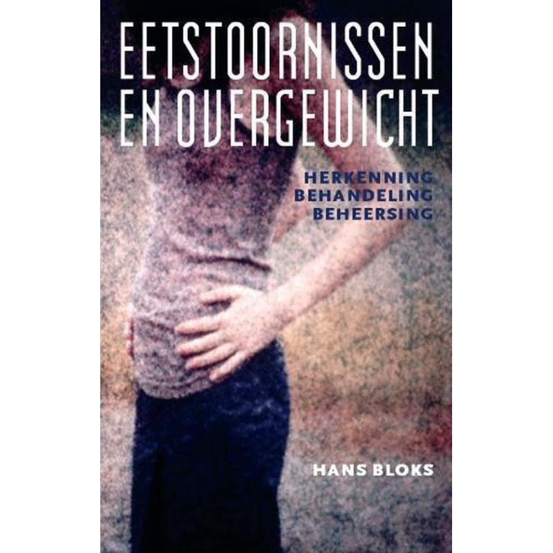 EETSTOORNISSEN EN OVERGEWICHT