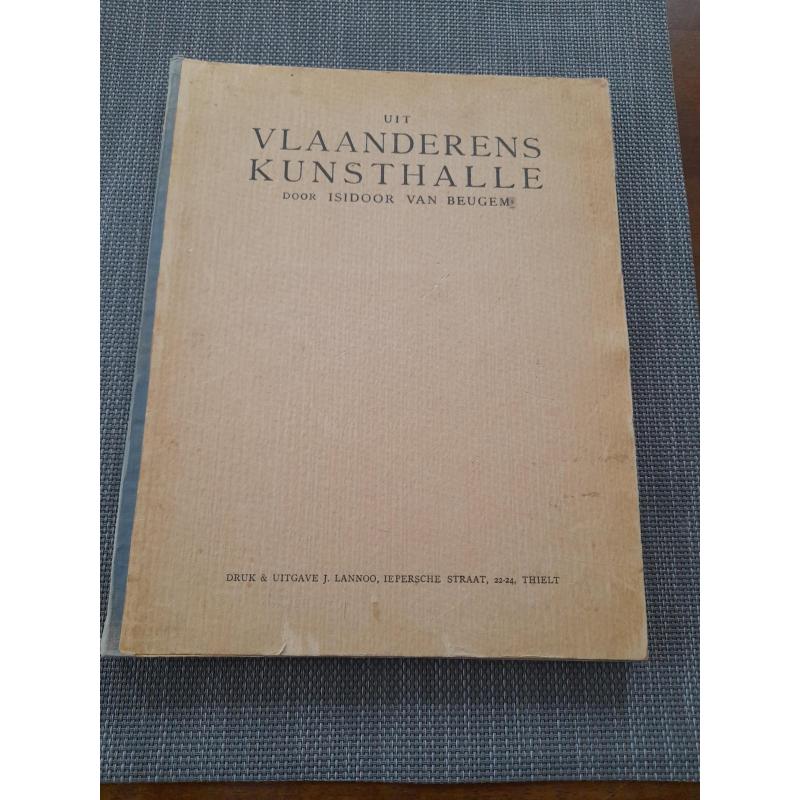 Altes Buch UIT VLAANDERENS KUNSTHALLE von ISIDOOR VAN BEUGEM