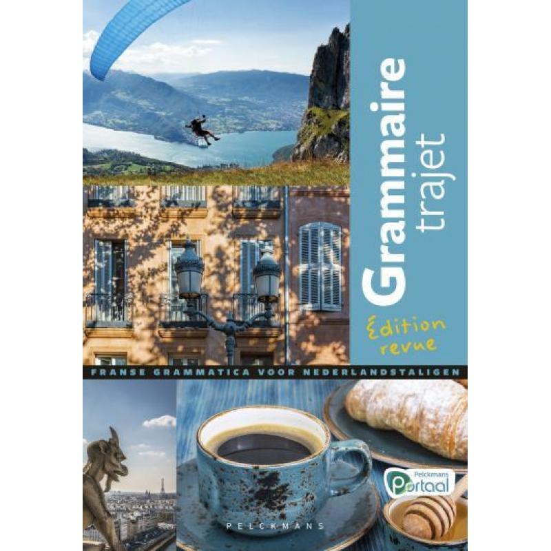 Grammaire trajet édition revue (isbn: 978 90 289 9015 9)