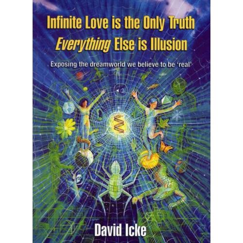 Infinite Love Is the Only Truth