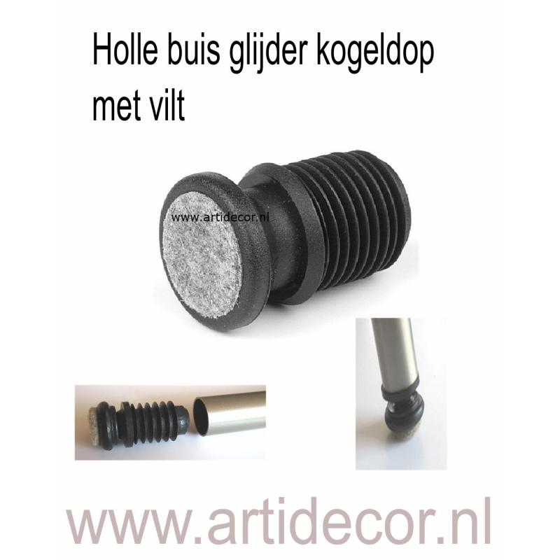 Holle buis glijder kogeldop met vilt